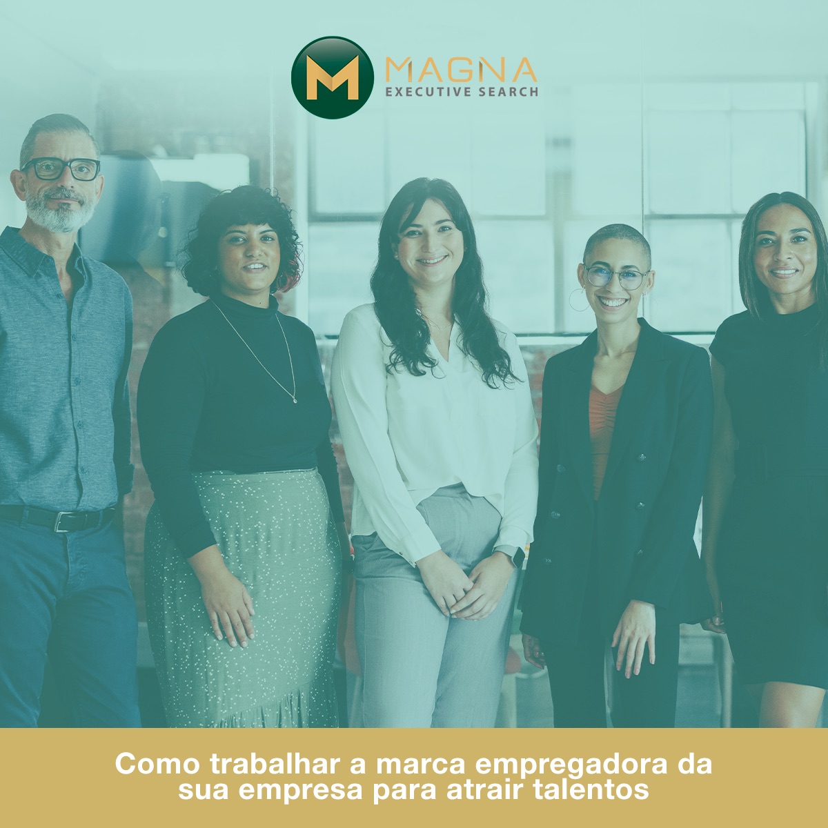 Como trabalhar a marca empregadora da sua empresa para atrair talentos ...